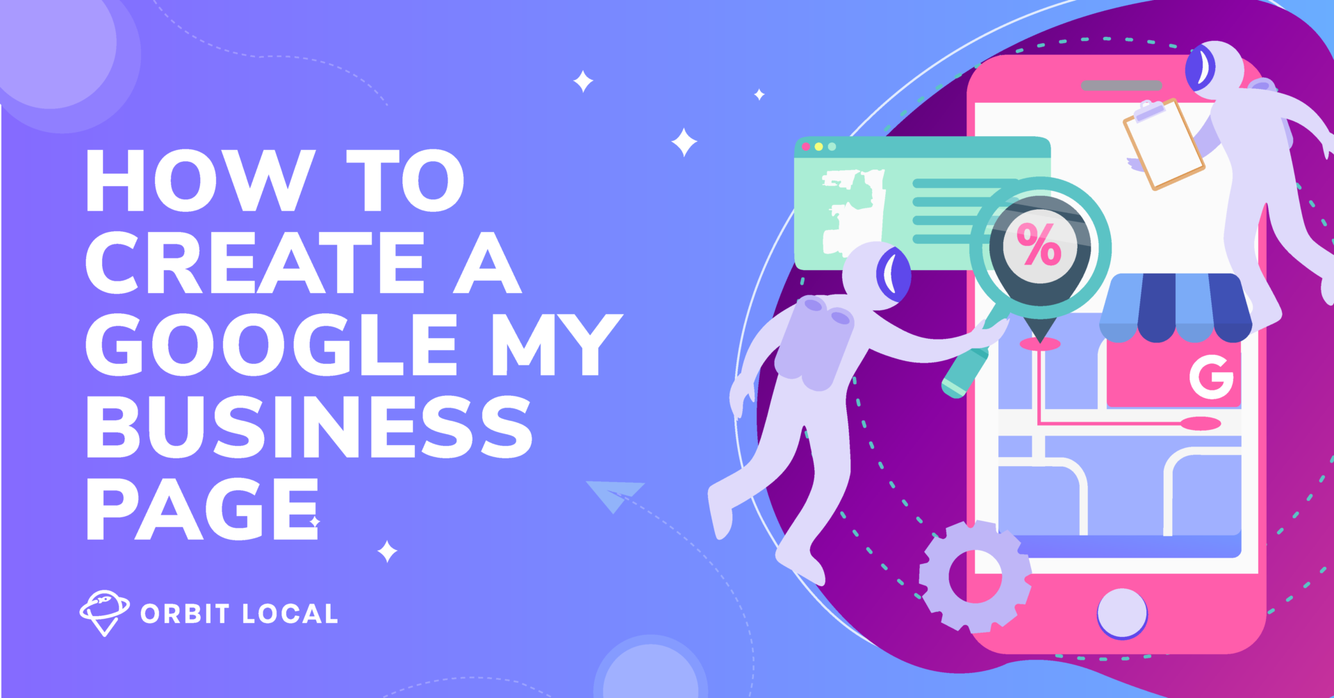 Creating a Google Business Profile: Complete Step-by-Step Guide